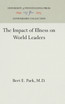 The Impact of Illness on World Leaders