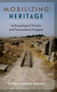 Mobilizing Heritage