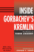 Inside Gorbachev's Kremlin