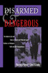 Disarmed And Dangerous