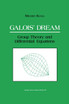 Galois' Dream