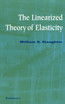 The Linearized Theory of Elasticity