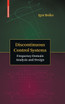 Discontinuous Control Systems