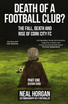Death of a Football Club?