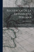 Recuerdos De La Monarquia Peruana