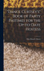 "Dance Curtsey's" Book of Party Pastimes for the Up-to-date Hostess