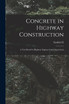 Concrete in Highway Construction
