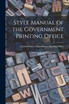 Style Manual of the Government Printing Office