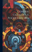 General Catalogue. Pocket Ed., 1884