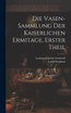 Die Vasen-Sammlung der Kaiserlichen Ermitage, erster Theil