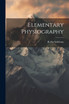 Elementary Physiography