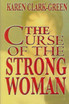 CURSE OF THE STRONG WOMAN