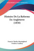 Histoire De La Reforme En Angleterre (1858)