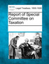 Report of Special Committee on Taxation