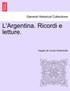 L'Argentina. Ricordi e letture.
