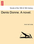 Denis Donne. a Novel.