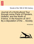Journal of a Horticultural Tour through some Parts of Flanders, Holland, and the North of France, in the Autumn of 1817. By a deputation of the ... Society.