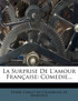 La Surprise De L'amour Française