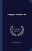 Papyrus, Volumes 4-5