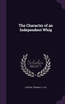 The Character of an Independent Whig