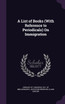A List of Books (With Reference to Periodicals) On Immigration