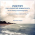 Poetry for Lovers and Romanticists