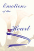 Emotions of the Heart