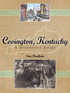 Covington, Kentucky, A Historical Guide
