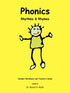 Phonics Rhythms  and  Rhymes K