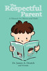 The Respectful Parent