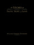 The Story of Faith, Hope and Love