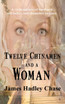 Twelve Chinamen and a Woman