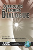 Curriculum and Teaching Dialogue Volume 8 (PB)