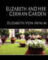 Elizabeth and Her German Garden (New Edition)