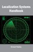 Localization Systems Handbook