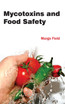 Mycotoxins and Food Safety