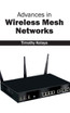 Advances in Wireless Mesh Networks