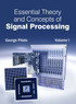 Essential Theory and Concepts of Signal Processing