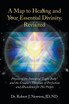 A Map to Healing and Your Essential Divinity, Revisited