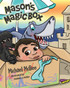 Mason's Magic Box