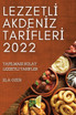 LEZZETLİ AKDENİZ TARİFLERİ 2022