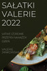 SAŁATKI VALERIE 2022