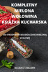KOMPLETNY MIELONA WOŁOWINA KSIĄŻKA KUCHARSKA