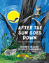 After the Sun Goes Down