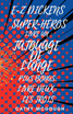E-Z DICKENS SUPER-HÉROS LIVRES UN ET DEUX FRENCH EDITION