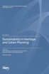 Sustainability in Heritage and Urban Planning