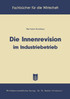 Die Innenrevision Im Industriebetrieb