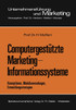 Computergestützte Marketing-Informationssysteme