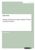 Female Characters in Kate Chopin's Novels and Short Stories