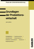 Grundlagen der Produktionswirtschaft